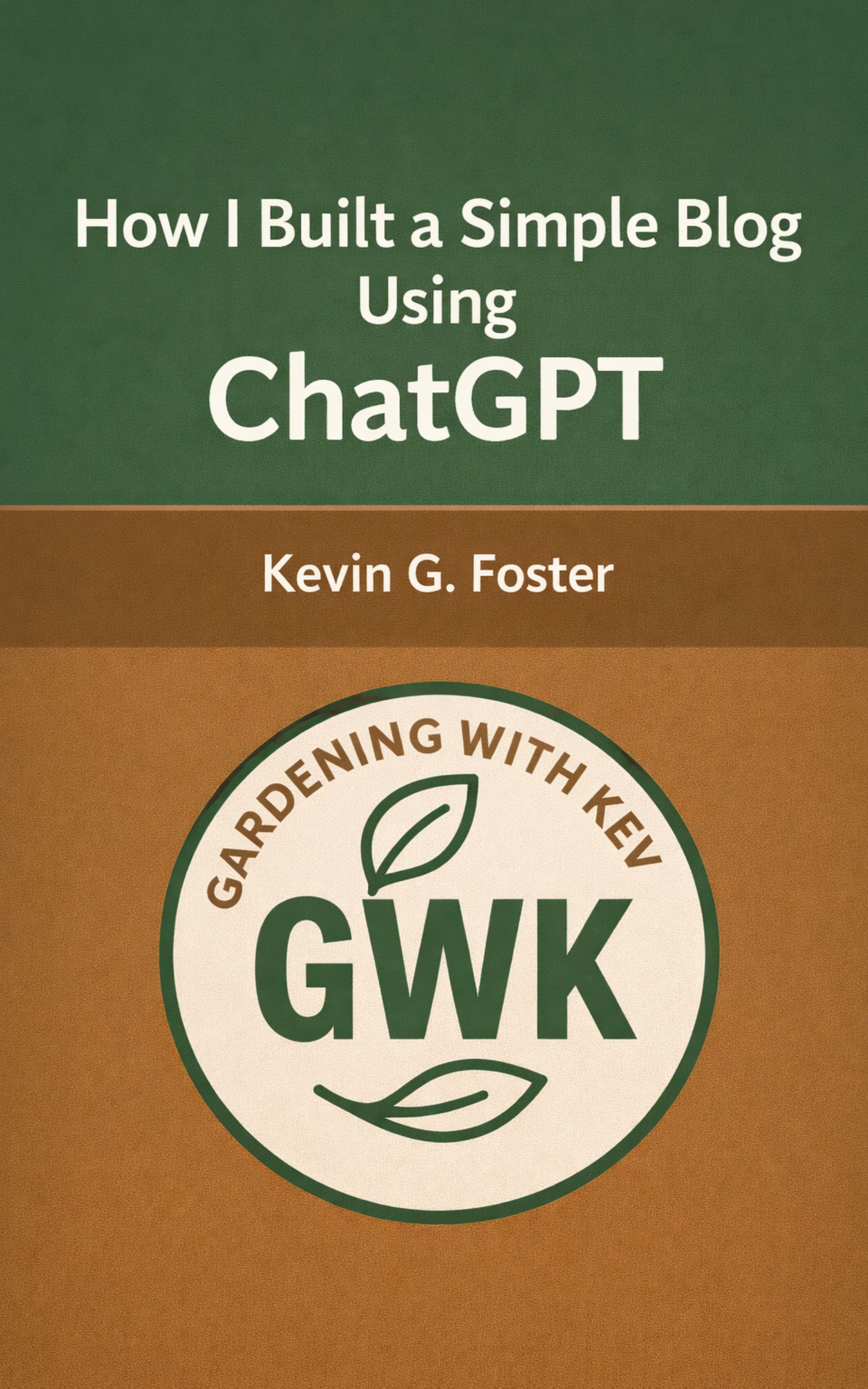How I Built a Simple Blog Using ChatGPT as My Assistant cover
